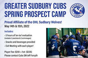 Sudbury Cubs Prospect Camp May 14th-15th